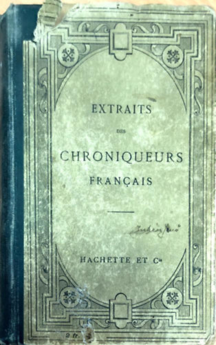 A. Jeanroy Gaston Paris - Extraits des chroniquers Francais
