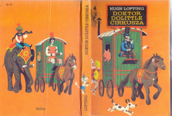 Hugh Lofting - Doktor Dolittle cirkusza - Meseregny (Msodik kiads - Hugh Lofting rajzaival)