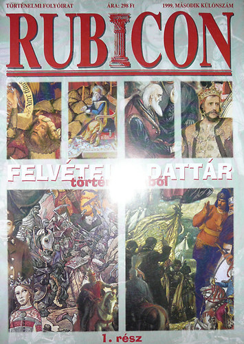 Rcz rpd  (szerk.) - Rubicon 1999. Msodik klnszm  1.rsz