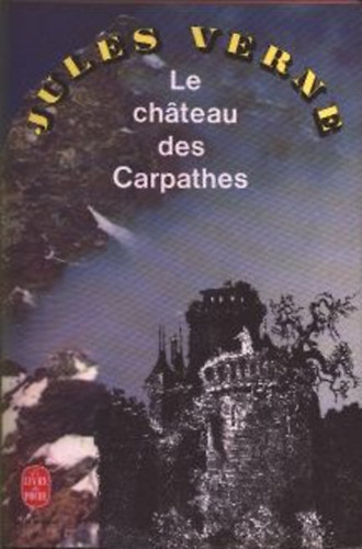 Verne Gyula - Le Chateau des Carpathes