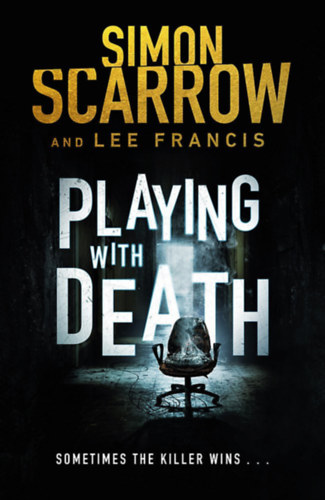 Lee Francis Simon Scarrow - Playing With Death