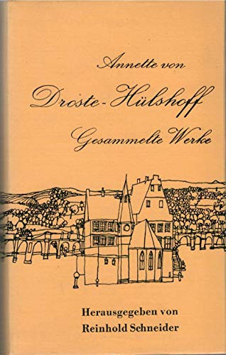 Annette von Droste-H�lshoff - Gesammelte Werke