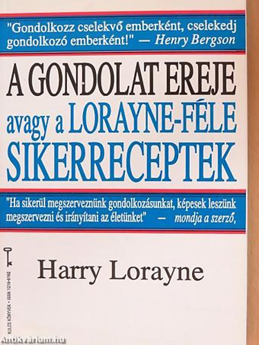 Harry Lorayne - A gondolat ereje AVAGY A LORAYNE-F�LE SIKERRECEPTEK