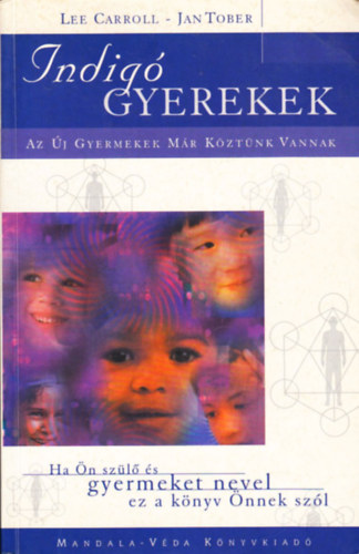 Jan Tober Lee Carroll - Indig� gyerekek