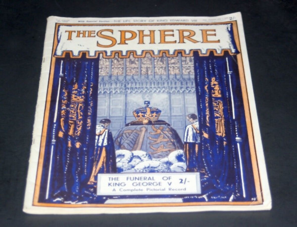 THE SPHERE. (MAGAZINE)  FEBRUARY 1.1936 (170-228 p.)THE FUNERAL OF KING GEORGE V.