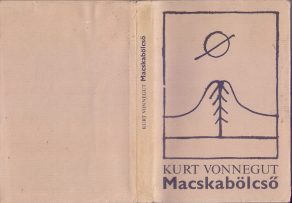 Kurt Vonnegut - Macskab�lcs� (Cat's Cradle) /R�ber L�szl� rajzaival/