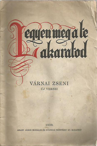 V�rnai Zseni - LEGYEN MEG A TE AKARATOD