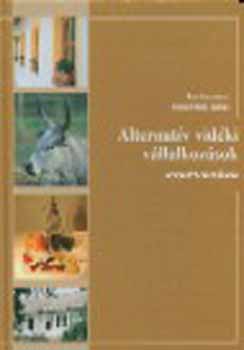 Sz�kelyhidi Tam�s - Alternat�v vid�ki v�llalkoz�sok szervez�se