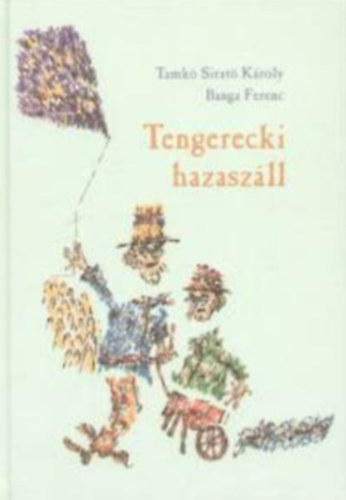 Tamk Sirat Kroly - Tengerecki hazaszll