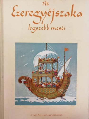 Ifjsgi Knyvkiad - Az ezeregyjszaka legszebb mesi