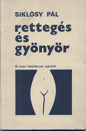 Sikl�sy P�l - Retteg�s �s gy�ny�r