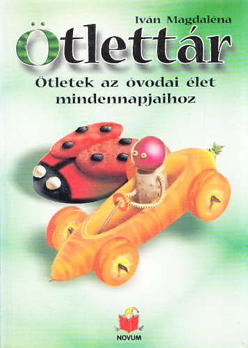 Iv�n Magdal�na - �tlett�r (�tletek az �vodai �let mindennapjaihoz)