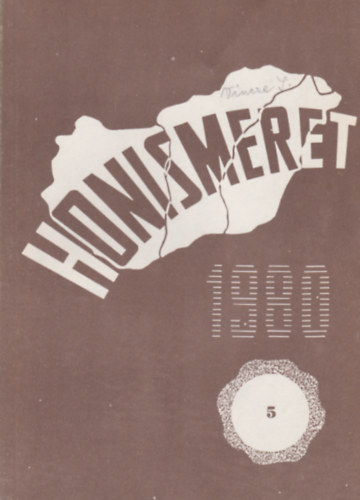 Szkely Gyrgy  (szerk.) - Honismeret - 1980/5