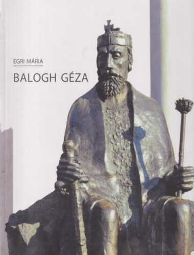 Egri Mria - Balogh Gza