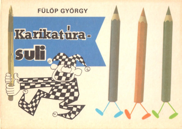 Flp Gyrgy - Karikatra-suli
