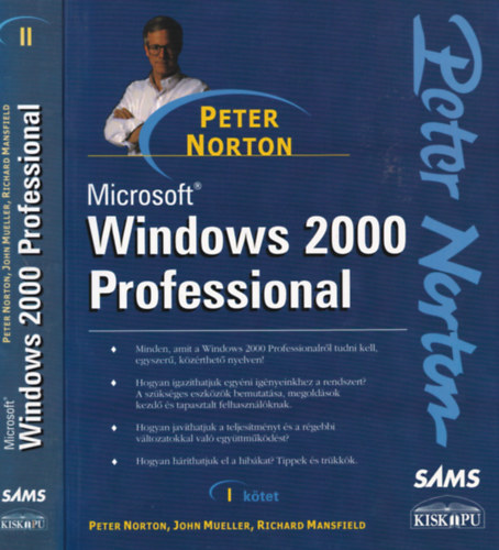 Peter Norton - Microsoft Windows 2000 Professional I-II.