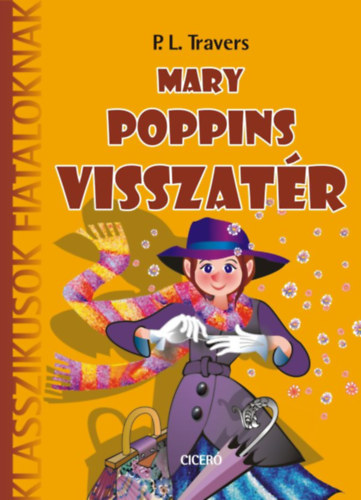 P. L. Travers - Mary Poppins visszatr