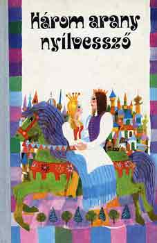 Tordon �kos - H�rom arany ny�lvessz�