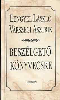 Vrszegi A. Lengyel L. - Beszlgetknyvecske