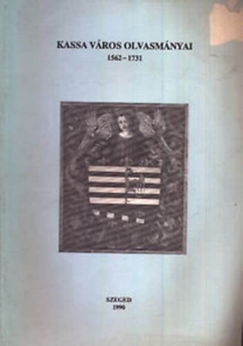 G�csi Hedvig-N�meth No�mi - Kassa v�ros olvasm�nyai 1526-1731