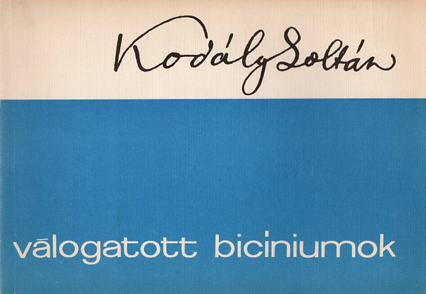 Kodály Zoltán - Válogatott bicíniumok
