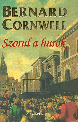 Bernard Cornwell - Szorul a hurok