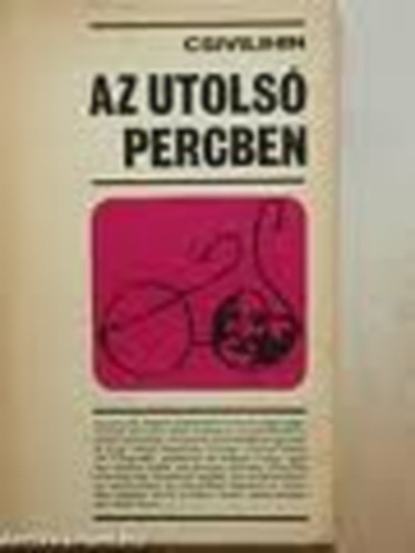 Vlagyimir Csivilihin - Az utols� percben