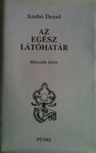 Szab Dezs - Az egsz lthatr II.