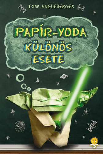 Tom Angleberger - Papír-Yoda különös esete