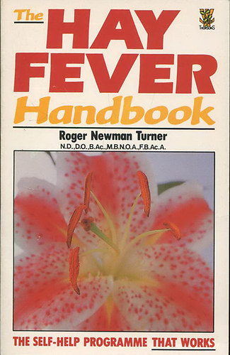 Roger Newman Turner - The Hay Fever Handbook