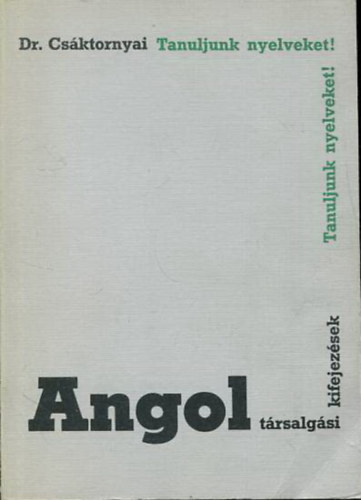 Dr. Csktornyai Ferenc - Angol trsalgsi kifejezsek