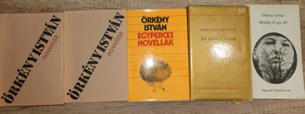 Örkény István - 5 kötet Örkény istvántól: Novellák I-II., Egyperces novellák, Az utolsó vonat, Meddig él egy fa?