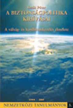 Deák Péter - A biztonságpolitika kihívásai