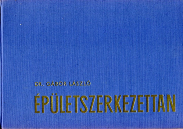 DR. Gbor Lszl - pletszerkezettan II.