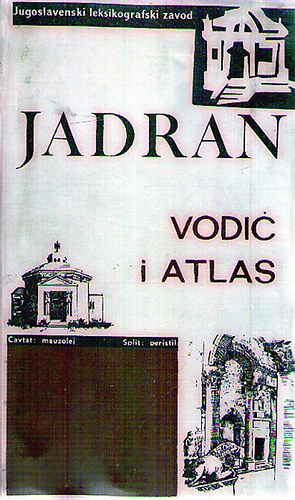 Jadran - Vodic i Atlas