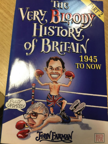 John Farman - The very bloody history of Britain - 1945 to now