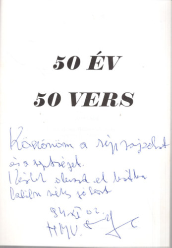 Dr. M�sz�ros J�nos - 50 �v 50 vers - Dedik�lt