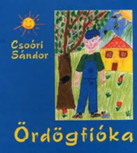Csori Sndor - rdgfika. Rajzok-versek gyermekhangra