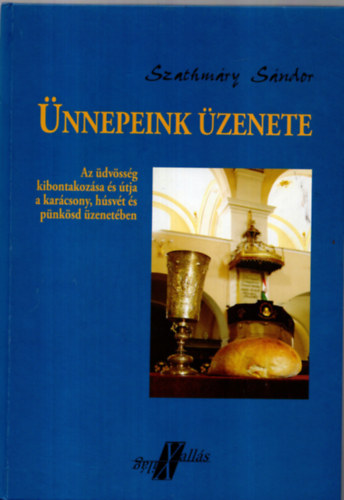 Dr. Szathmry Sndor - nnepeink zenete