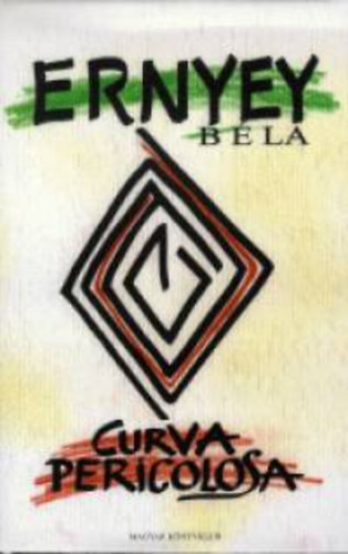 Ernyey B�la - Curva pericolosa