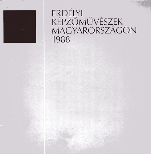rkossy Istvn  (terv.) - Erdlyi kpzmvszek Magyarorszgon 1988