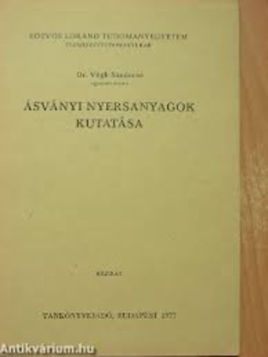 Dr. Végh Sándorné - Ásványi nyersanyagok kutatása