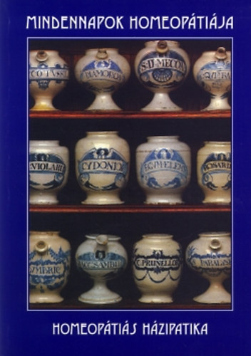 Dr. Kornhoffer Mária - Homeopátiás házipatika - Mindennapok homeopátiája