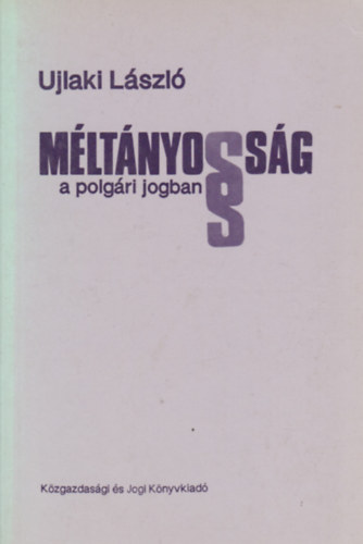 Ujlaki László - Méltányosság a polgári jogban