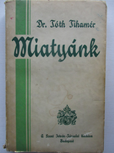 Dr. T�th Tiham�r - Miaty�nk