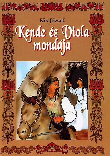 Kis Jzsef - Kende s Viola mondja