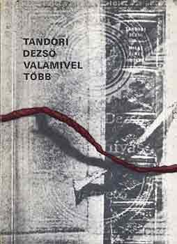 Tandori Dezs - Valamivel tbb