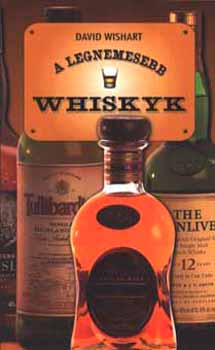 David Wishart - A legnemesebb Whiskyk