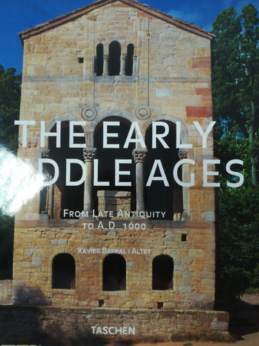 The early middle ages from late antiquity to A.D. 1000