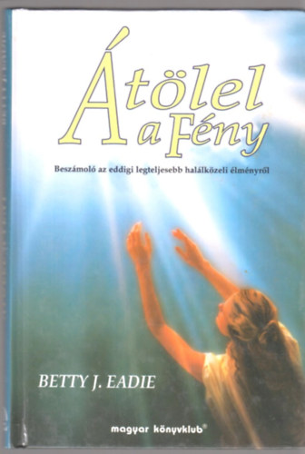 Betty J. Eadie - tlel a fny